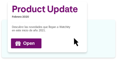 Watchity product Update February 2021